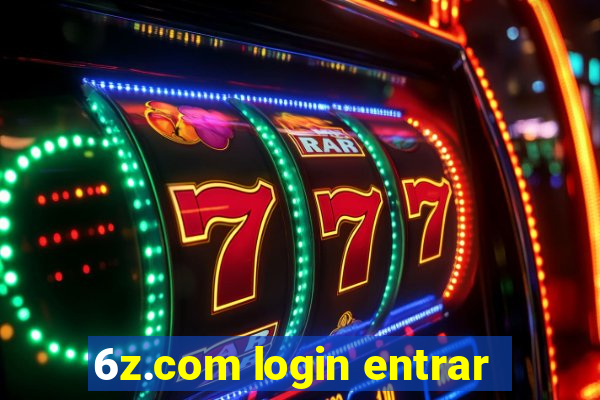 6z.com login entrar